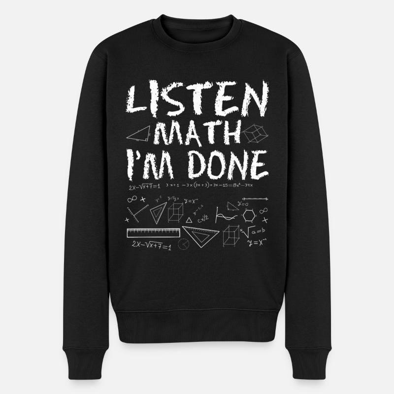 Écoutez Math J’ai terminé - Pull Premium bio Homme - noir