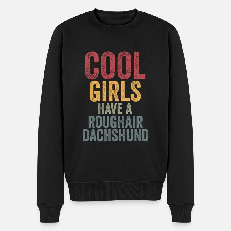 Cool girls have a roughair dachshund - Männer Premium Bio Pullover - Schwarz