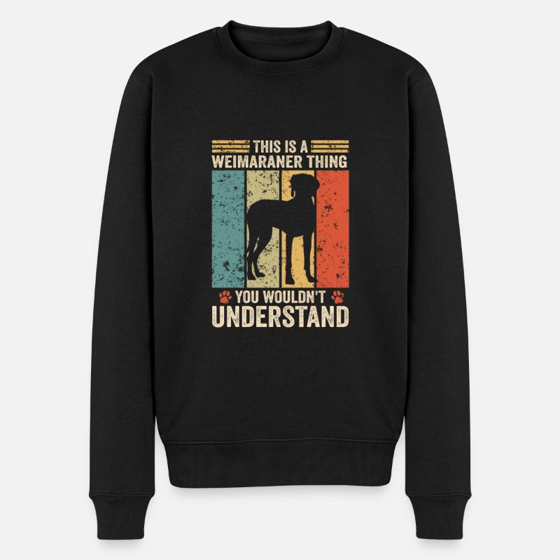 This is a Weimaraner thing - Männer Premium Bio Pullover - Schwarz