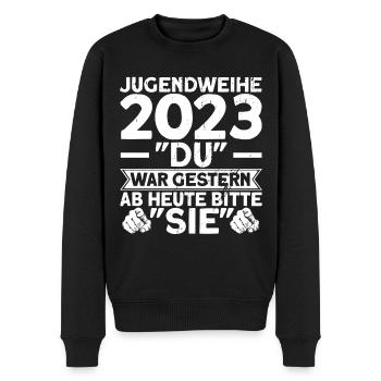 Jugendweihe 2023 Du War Gestern Ab Heute Bitte Sie - Männer Premium Bio Pullover - Schwarz - Vorne - Nico (187cm)