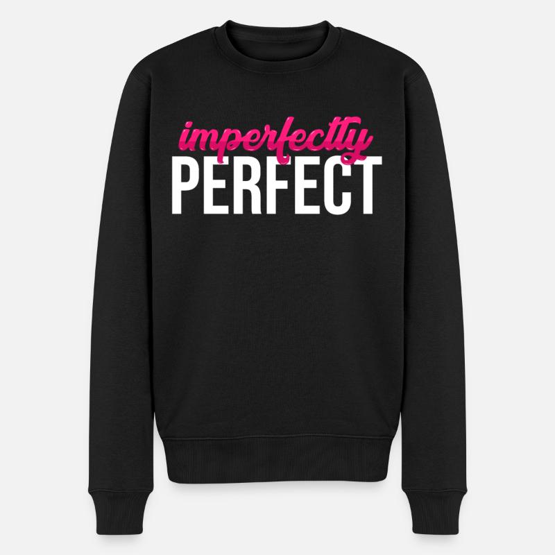Imperfectly Perfect - Männer Premium Bio Pullover - Schwarz