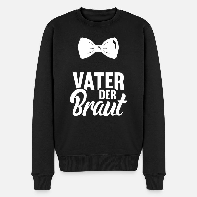 Vater Der Braut Heirat Bräutigam Hochzeitsgeschenk - Männer Premium Bio Pullover - Schwarz