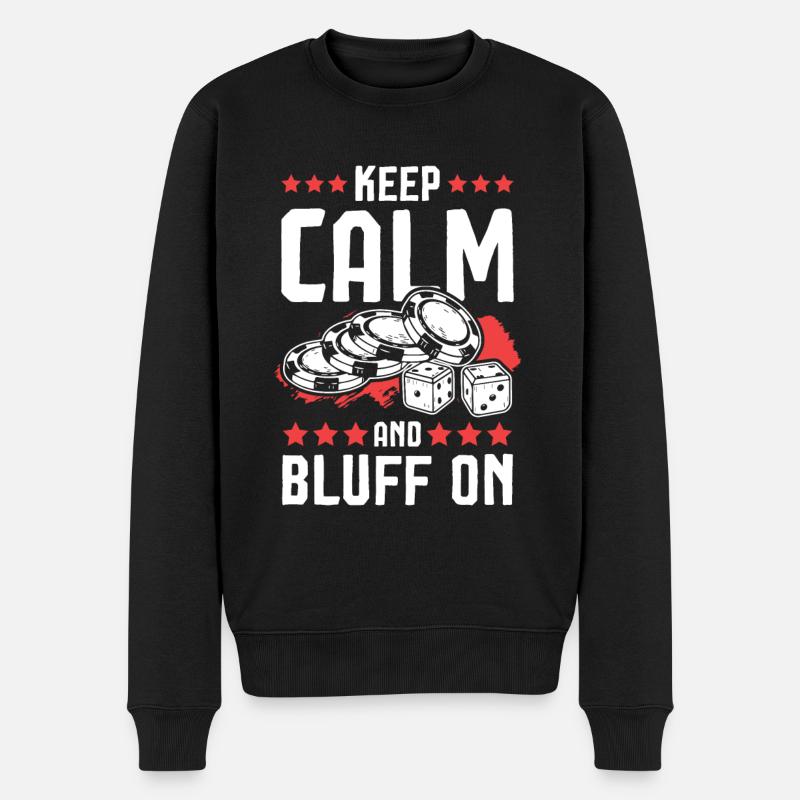 Keep Calm Poker Spruch Spiel - Männer Premium Bio Pullover - Schwarz