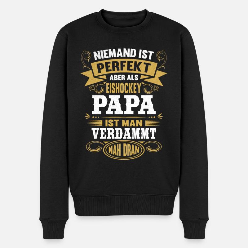 Eishockey Papa Ice Hockey Vater Spruch Vatertag - Männer Premium Bio Pullover - Schwarz