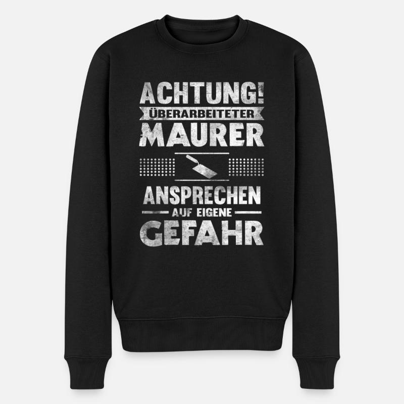 Überarbeiteter Maurer Meister Handwerker - Männer Premium Bio Pullover - Schwarz