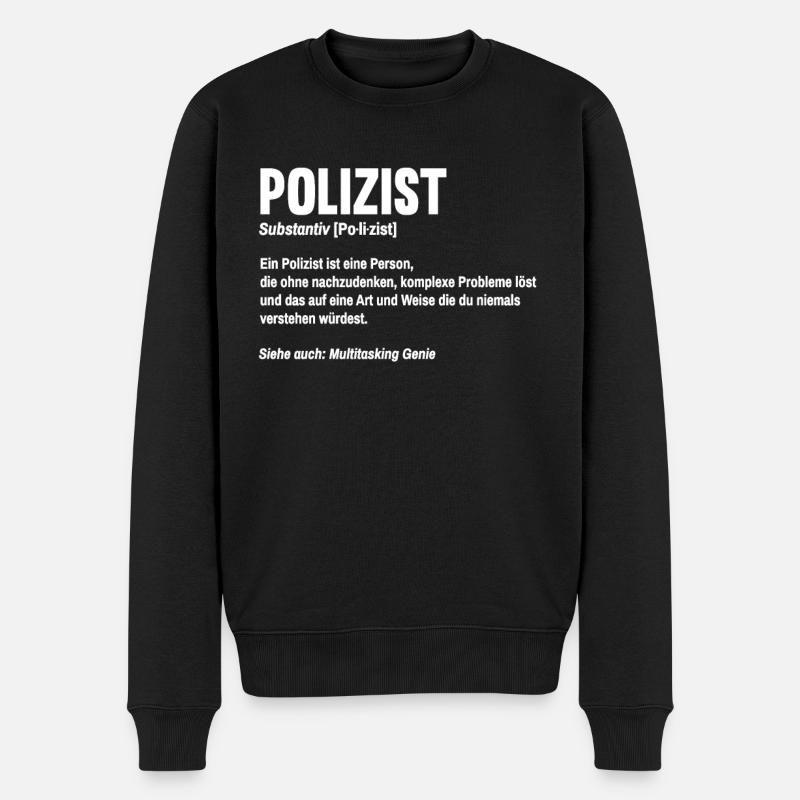 Polizist Definition Polizisten Beamter Polizei - Männer Premium Bio Pullover - Schwarz