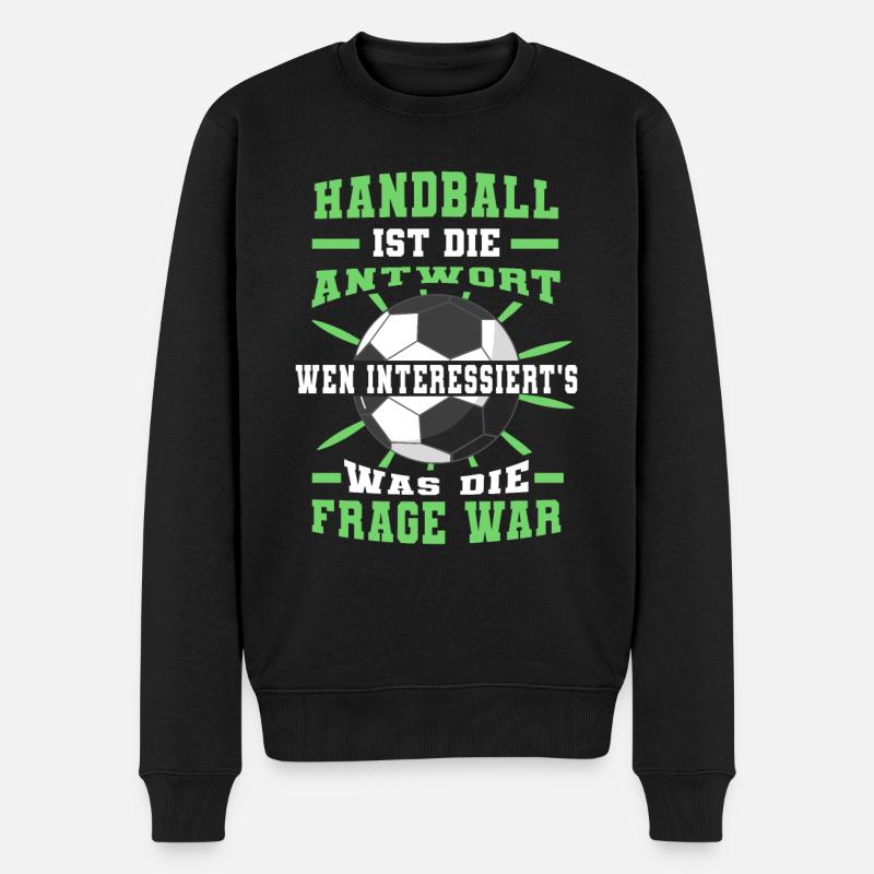 Handball ist die Antwort Handballer - Männer Premium Bio Pullover - Schwarz