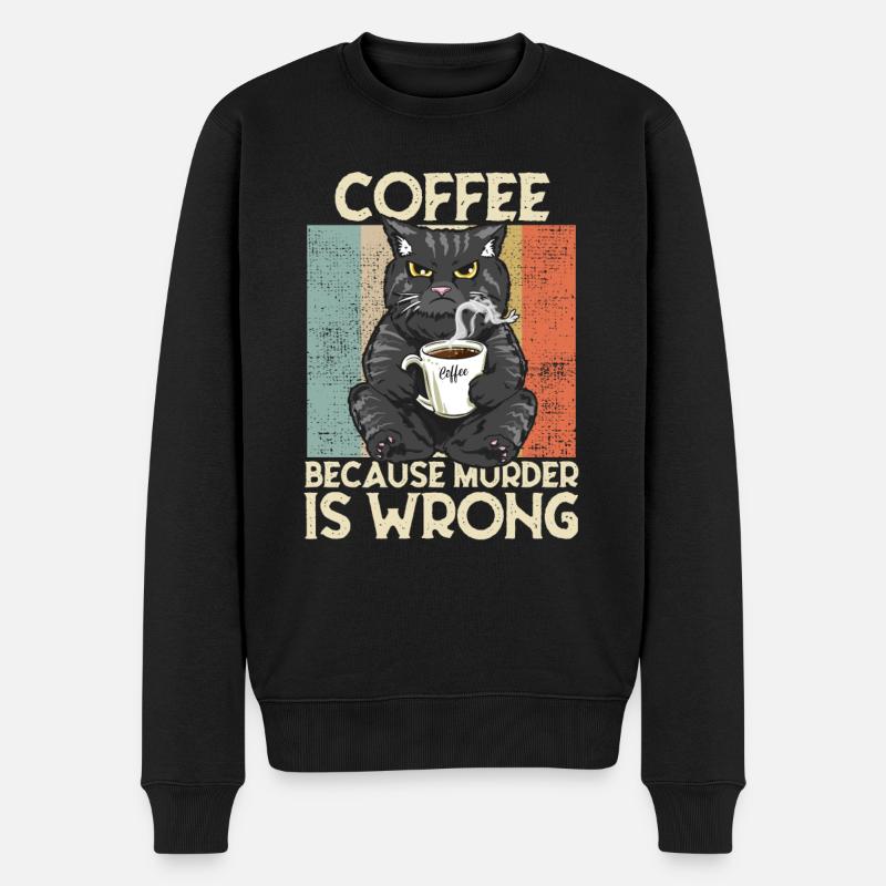 Coffee because Murder is wrong Kaffee Katze retro - Männer Premium Bio Pullover - Schwarz