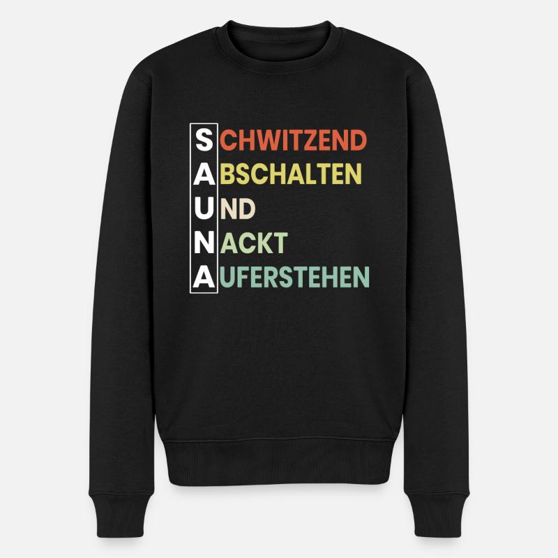 Retro Sauna Spruch - Männer Premium Bio Pullover - Schwarz