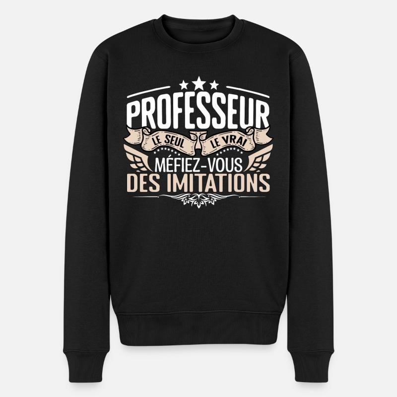 Professeur le seul Professeur le vrai Professeur - Pull Premium bio Homme - noir