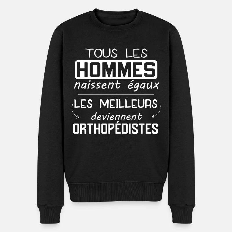 Orthopédiste - Chirurgie - Cadeau - Métier - Drôle - Pull Premium bio Homme - noir