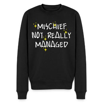 Mischief Not Really Managed Funny Sarcastic - Men's Premium Organic Jumper - black - Front - Nico (187cm)