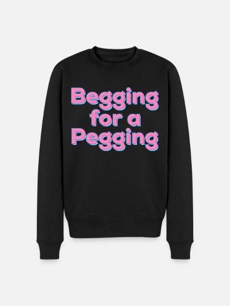 Begging For A Pegging Quote - Men's Premium Organic Jumper - black