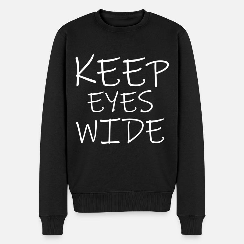 garder les yeux écarquillés - Pull Premium bio Homme - noir