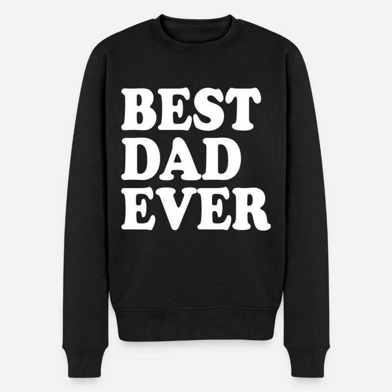 Best dad ever - Pull Premium bio Homme - noir