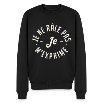 Je ne râle pas je m'exprime - Pull Premium bio Homme - noir - Devant - Nico (187cm)