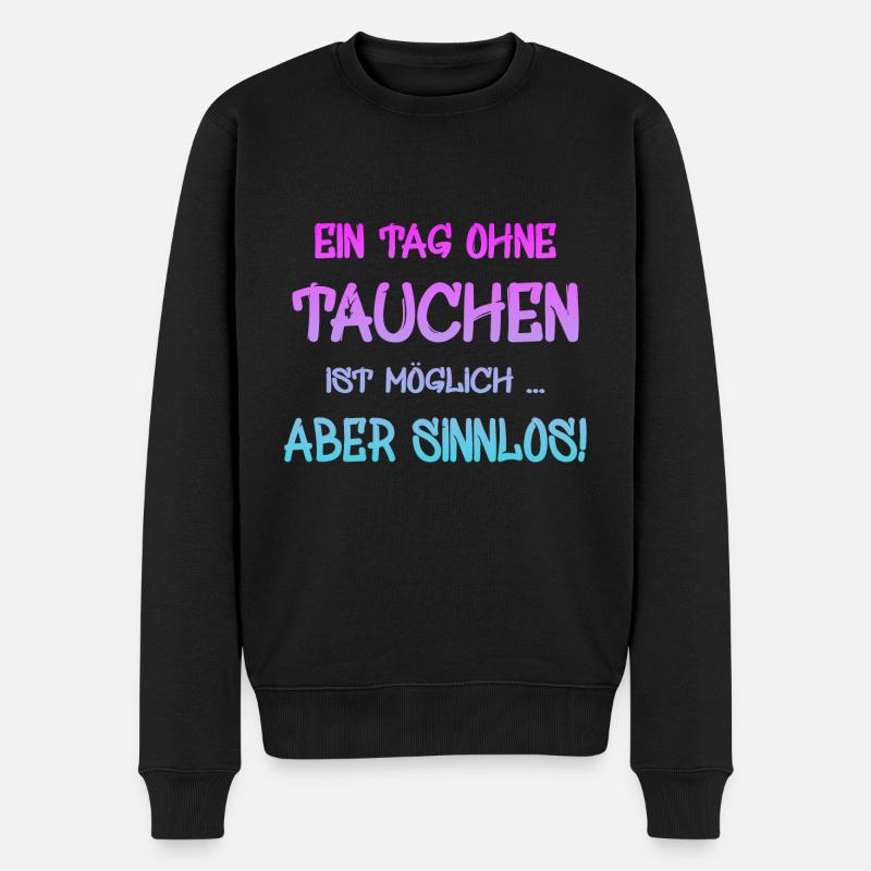 Tauchen Spruch Taucher - Männer Premium Bio Pullover - Schwarz