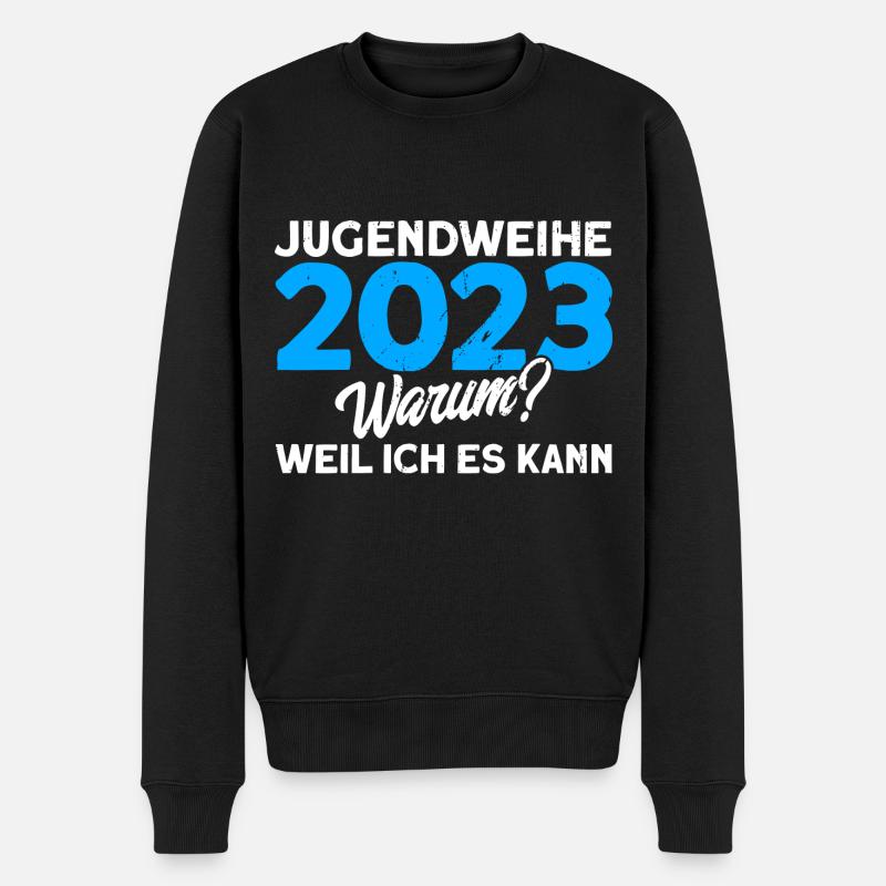 Jugendweihe 2023 Warum Weil Ich Es Kann Geschenk - Männer Premium Bio Pullover - Schwarz