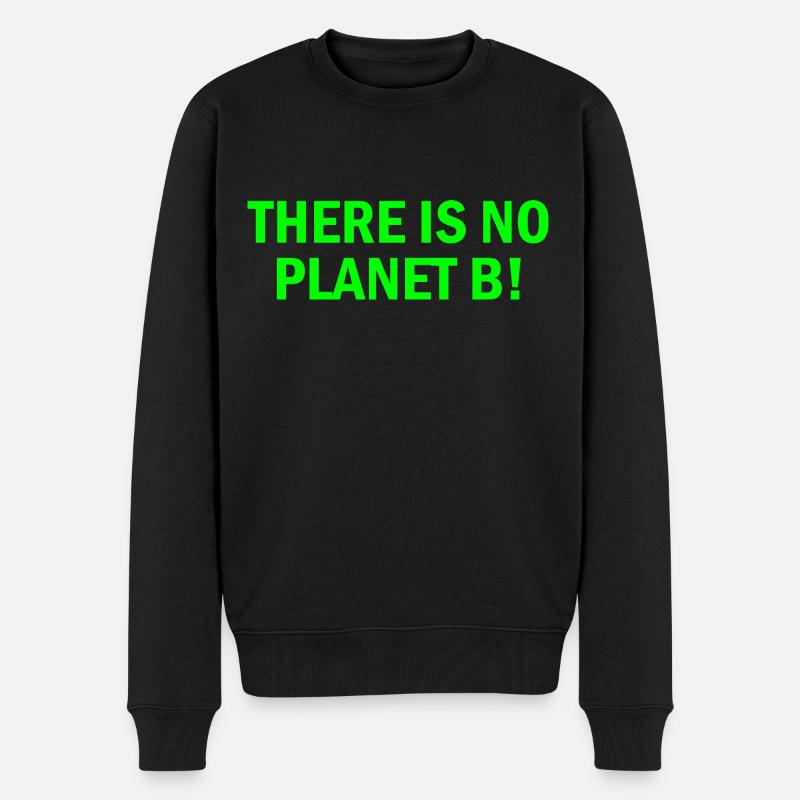 There is no planet B - Pull Premium bio Homme - noir