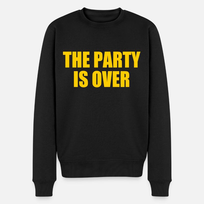 The party is over - Männer Premium Bio Pullover - Schwarz