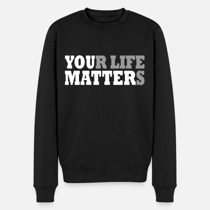your life matters - Männer Premium Bio Pullover - Schwarz