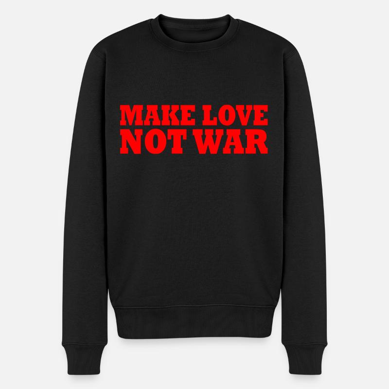 Make love not war - Pull Premium bio Homme - noir