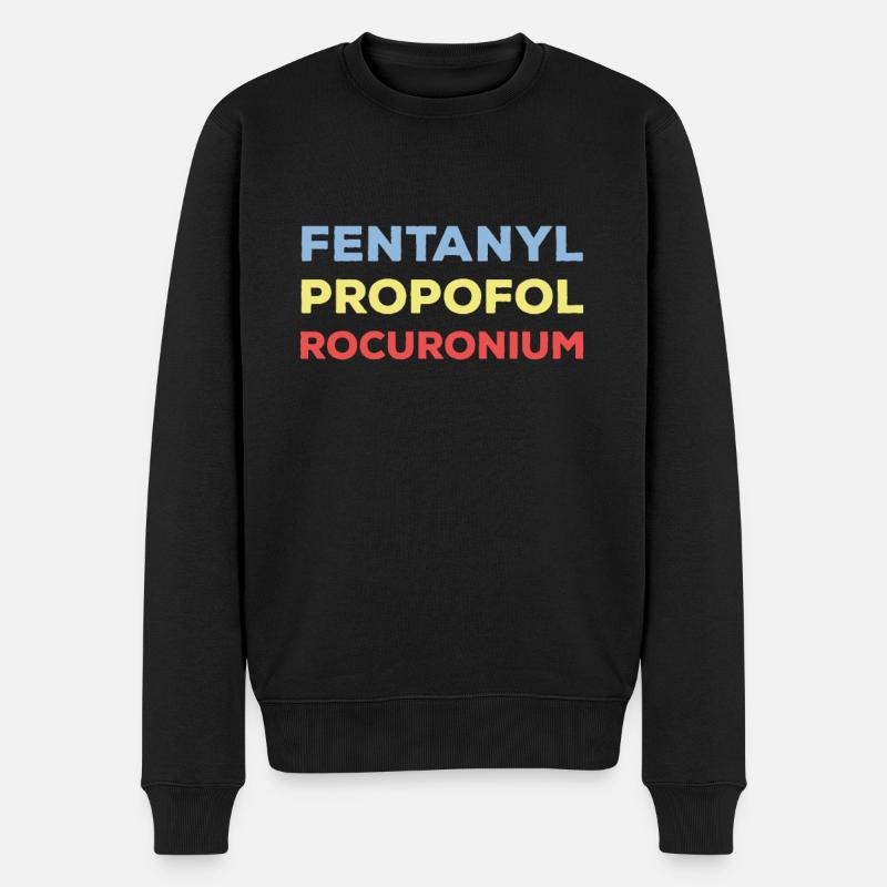 Fentanyl Propofol Rocuronium Anesthesia Anesthesia - Men's Premium Organic Jumper - black