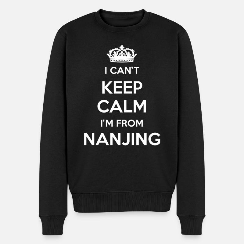 Ich Kann Nicht Ruhig Bleiben, Ich Bin Von Nanjing - Männer Premium Bio Pullover - Schwarz