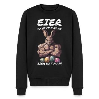 Eier sucht man nicht Eier hat man Ostern Gym - Männer Premium Bio Pullover - Schwarz - Vorne - Nico (187cm)