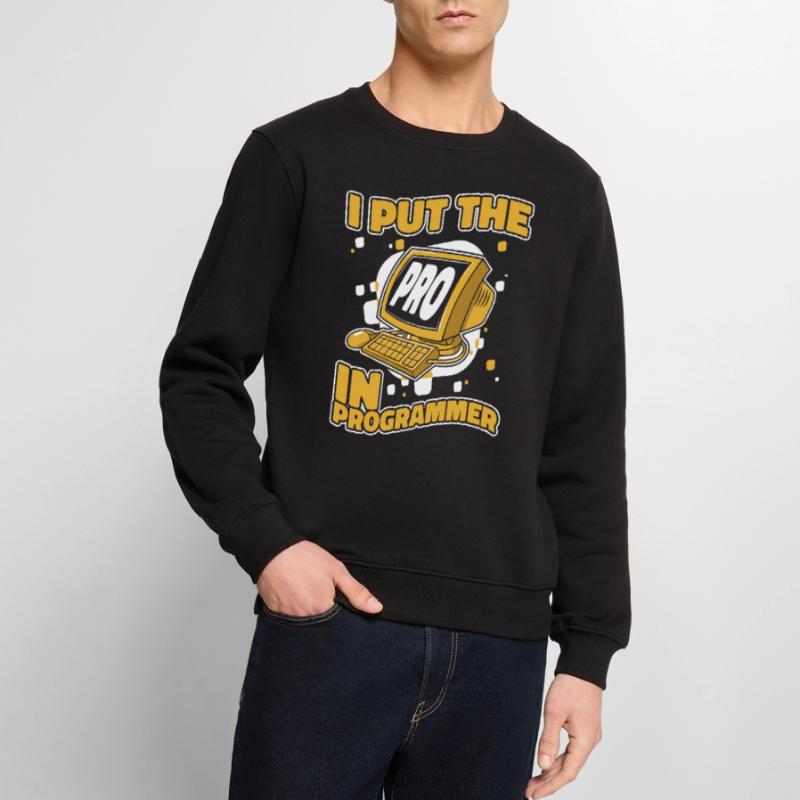 I Put The Pro In Programmer Developer Coder Men's Premium Organic Jumper