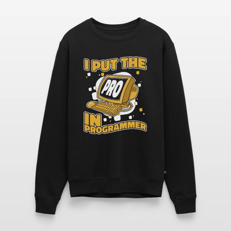 I Put The Pro In Programmer Developer Coder Men's Premium Organic Jumper
