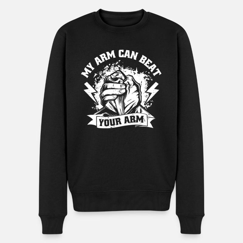My Arm Can Beat Your Arm Exercise Techniques Arm - Men's Premium Organic Jumper - black