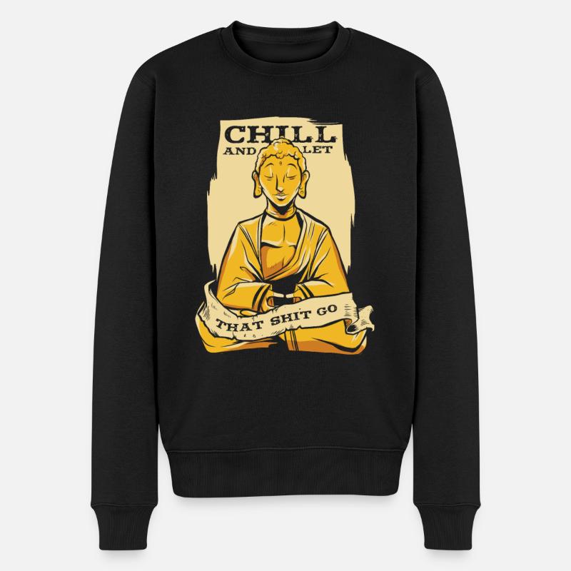 Chill And Let That Shit Go Symbole De La Statue Bouddhiste - Pull Premium bio Homme - noir