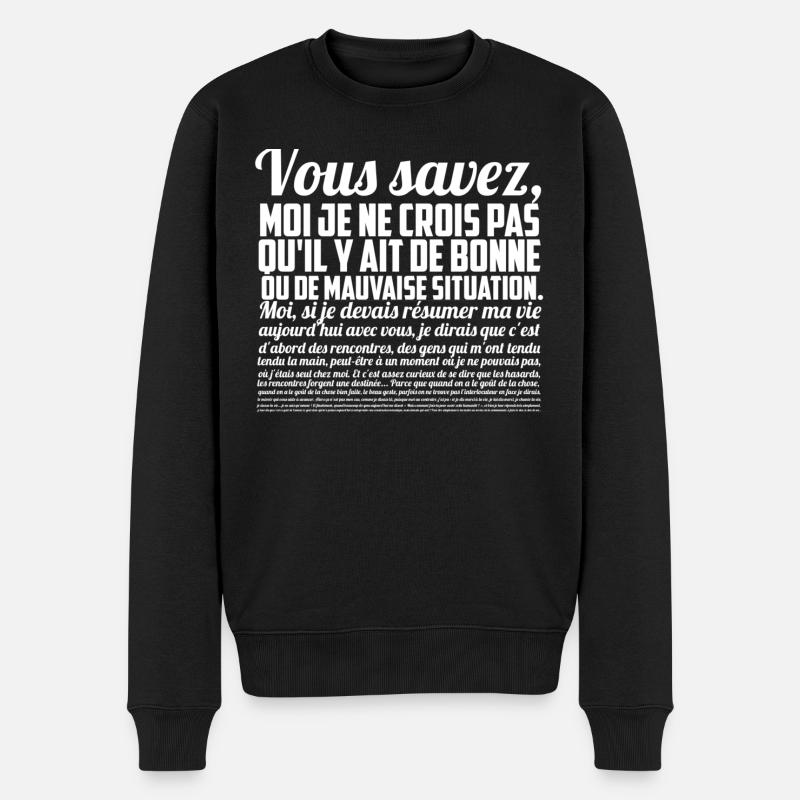 Vous savez moi je ne crois pas qu'il y ait de... - Pull Premium bio Homme - noir