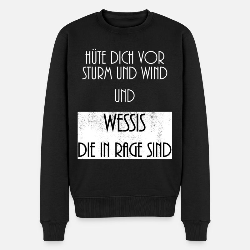Hüte dich vor Wessis Lustiger Wessi Spruch vintage - Männer Premium Bio Pullover - Schwarz