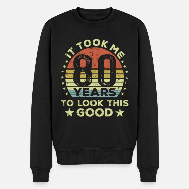It took me 80 years to look this good - Männer Premium Bio Pullover - Schwarz