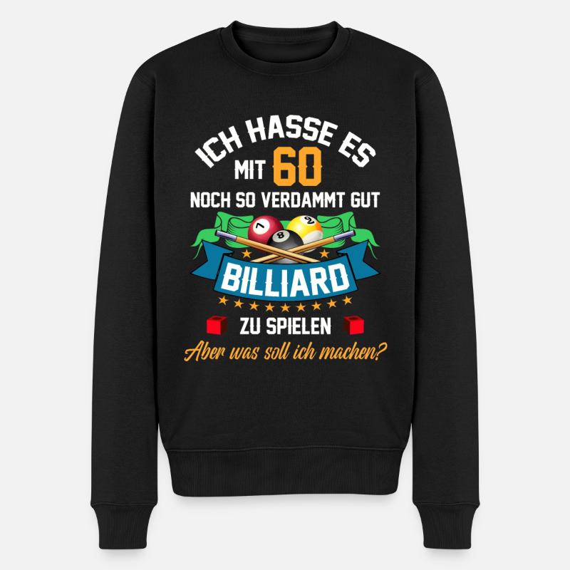 60. Geburtstag Billard Billardspieler Queue Fun - Männer Premium Bio Pullover - Schwarz