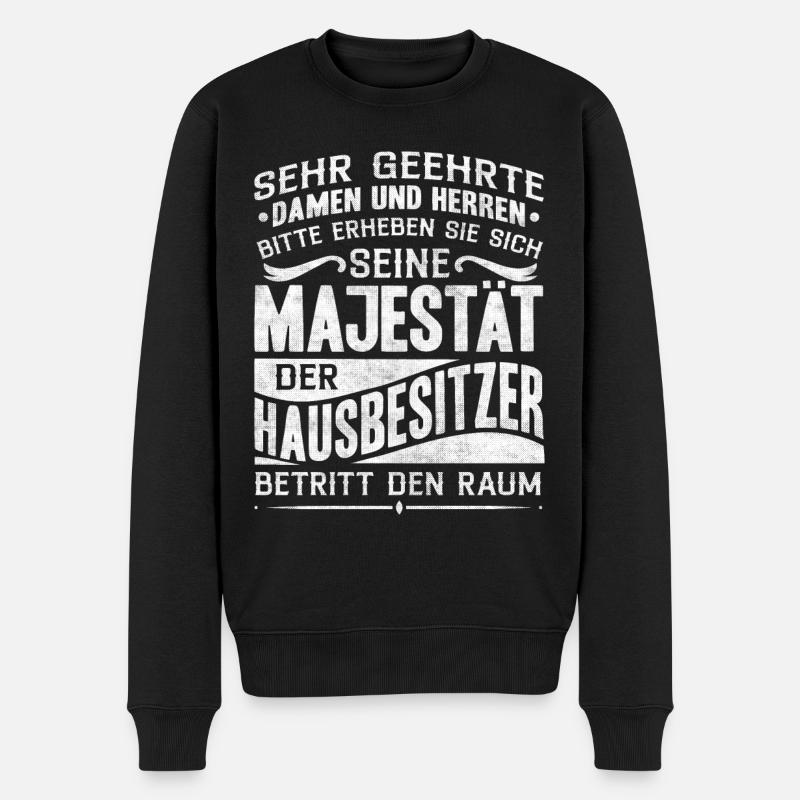 Hausbesitzer Geschenk, Häuslebauer - Männer Premium Bio Pullover - Schwarz