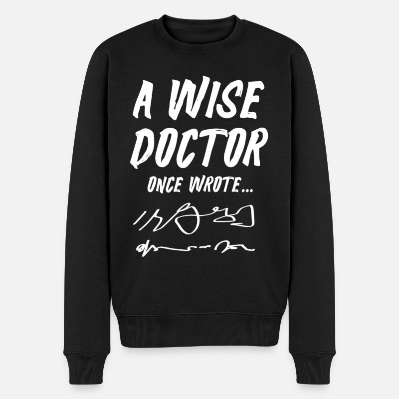 Weiser Arzt, Dr. Unleserliche Notizen - Männer Premium Bio Pullover - Schwarz