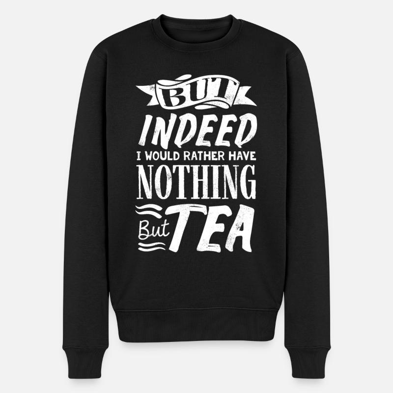 Teeliebhaber, Teetrinker, Tee, Teezeit - Männer Premium Bio Pullover - Schwarz