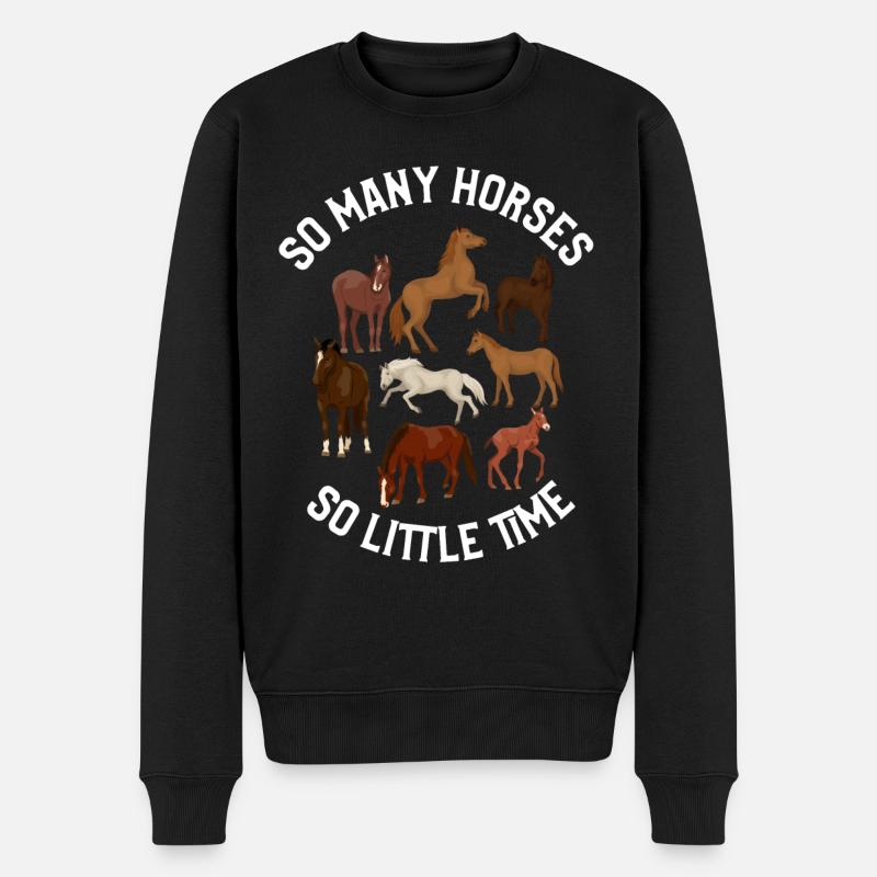 So Viele Pferde, So Wenig Zeit, Reiten - Männer Premium Bio Pullover - Schwarz