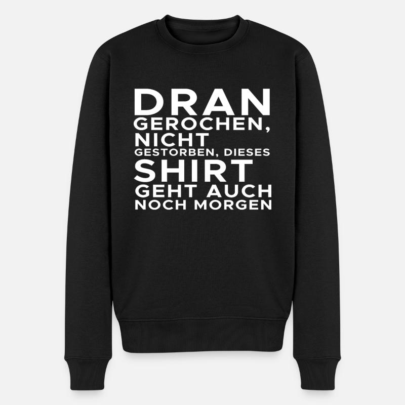 Shirt lustiger Spruch - Männer Premium Bio Pullover - Schwarz
