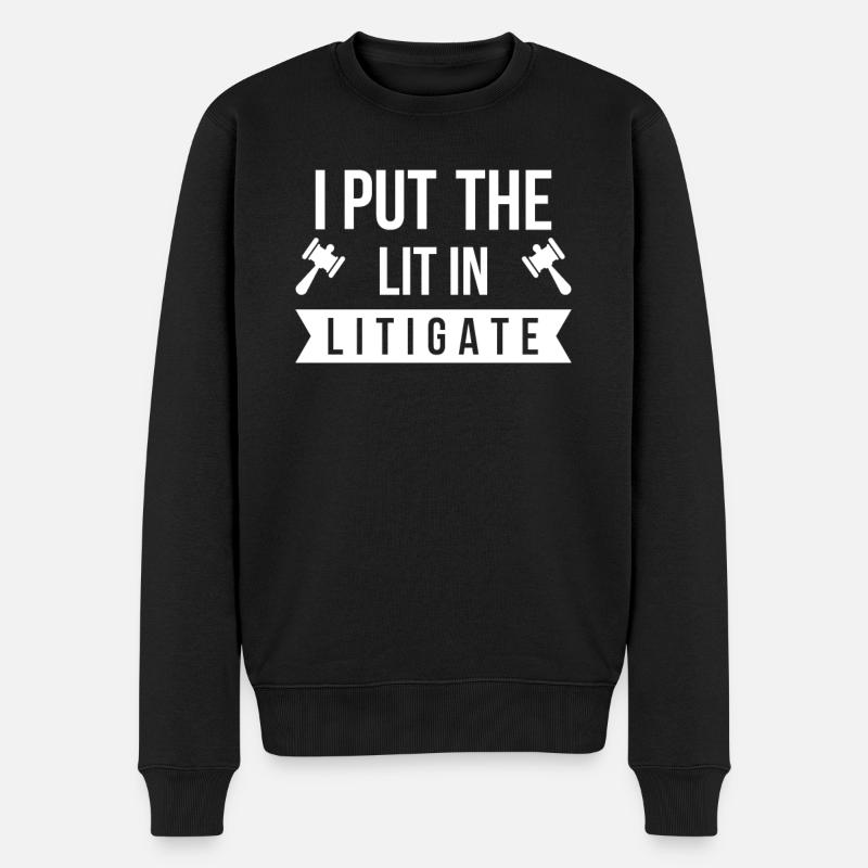 I put the Lit in Litigate Juriste Avocat - Pull Premium bio Homme - noir
