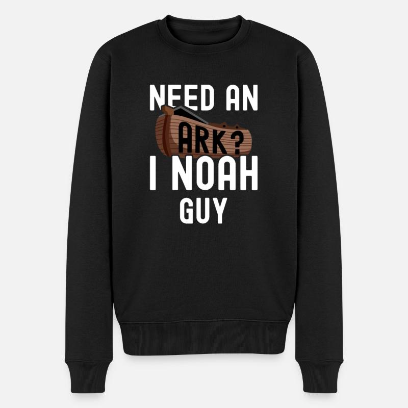 Need an Ark? I Noah guy - Männer Premium Bio Pullover - Schwarz