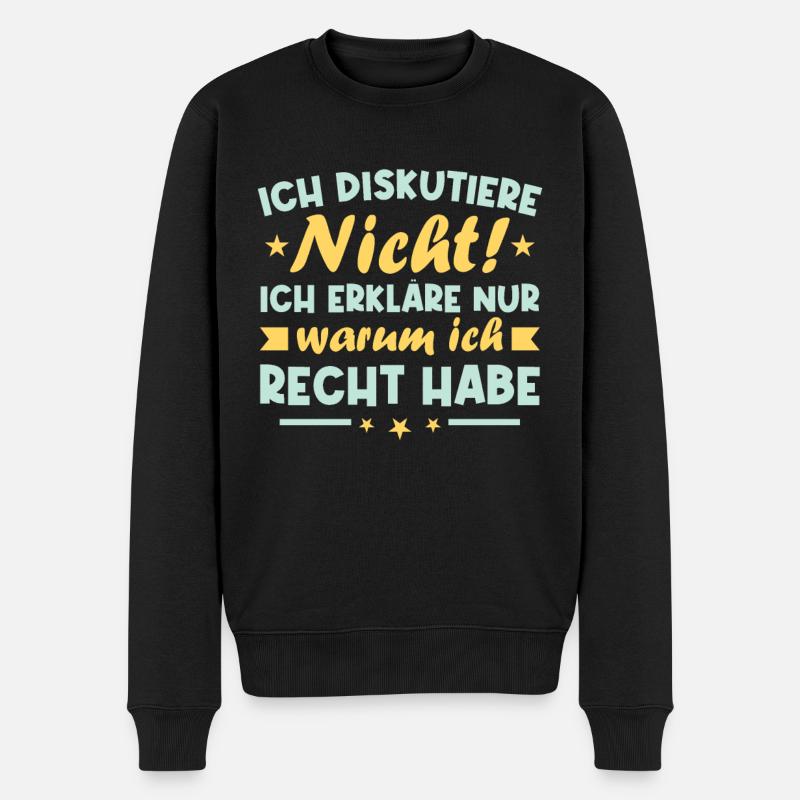 Ich diskutiere nicht erkläre warum ich recht habe - Männer Premium Bio Pullover - Schwarz