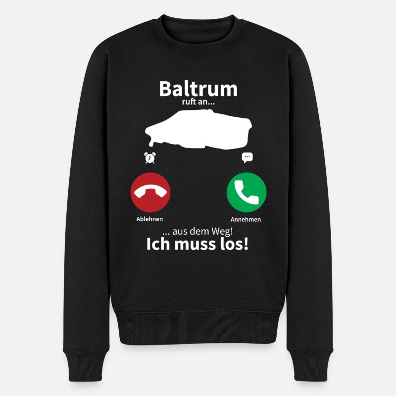 Baltrum Anruf Telefon Nordsee Insel Urlaub Reise - Männer Premium Bio Pullover - Schwarz