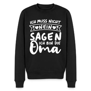 Ich muss nicht nein sagen Ich bin die Oma - Männer Premium Bio Pullover - Schwarz - Vorne - Nico (187cm)