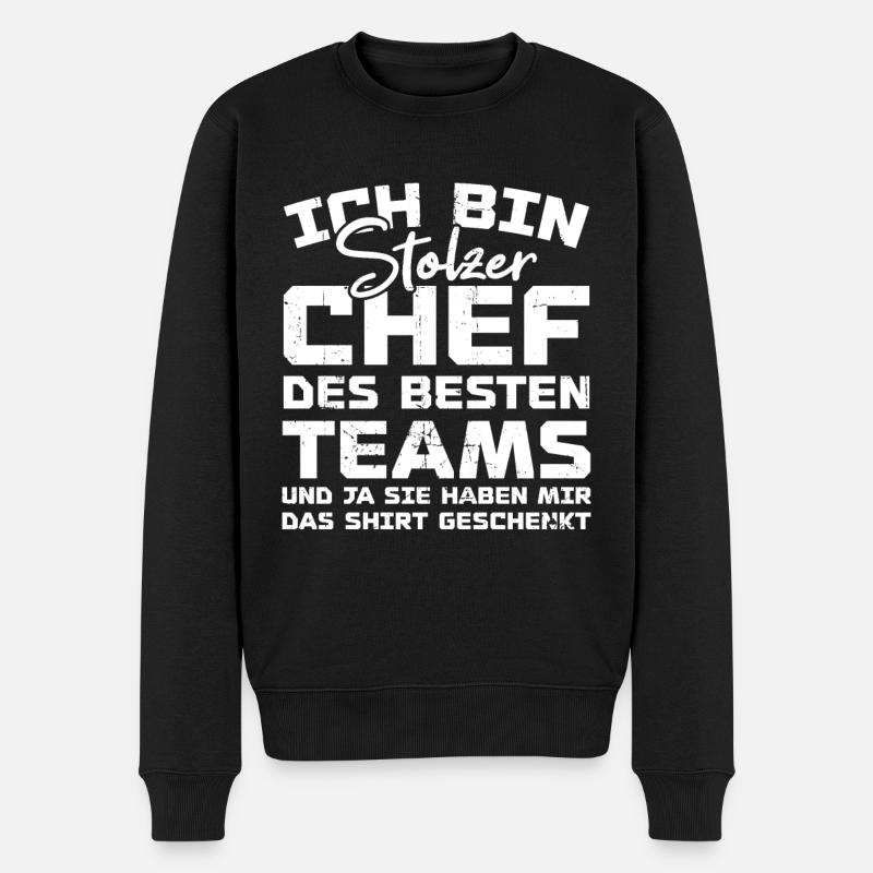 Stolzer Chef Des Besten Teams Shirt Geschenkt Fun - Männer Premium Bio Pullover - Schwarz