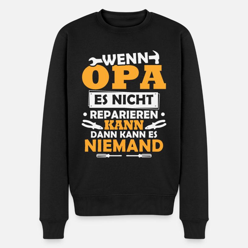 Wenn Opa es nicht reparieren kann, kann es keiner - Männer Premium Bio Pullover - Schwarz