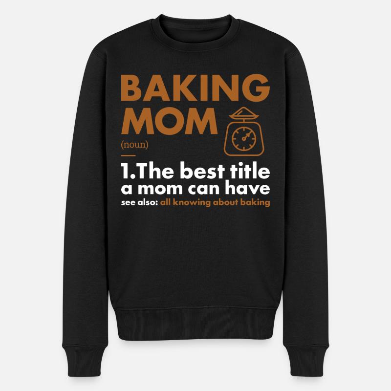 Baker Mom Définition Pâtisserie - Pull Premium bio Homme - noir